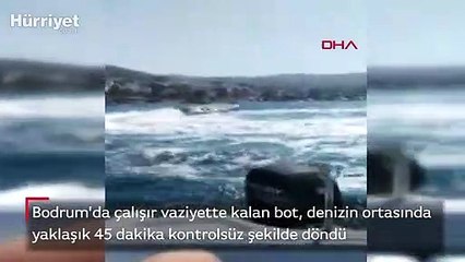 Bodrum'da kaptansız zodyak bot kabusu! Dakikalarca etrafında döndü