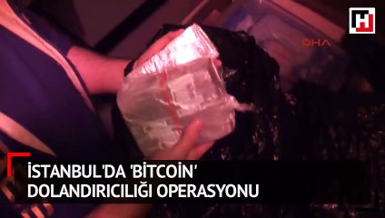İstanbul'da 'bitcoin' dolandırıcılığı operasyonu
