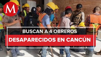 En Cancún, buscan a obreros desaparecidos en construcción de un hotel