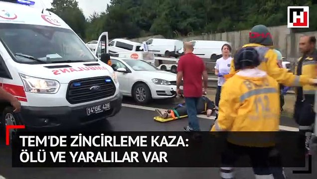 TEM'de zincirleme kaza, ölü ve yaralilar var