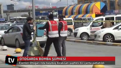 Esenler Otogarı'nda şüpheli çanta alarmı