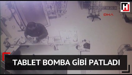 Tablet bomba gibi patladı