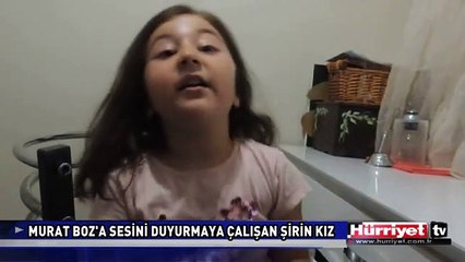 MURAT BOZ'A SESİNİ DUYURMAYA ÇALIŞAN MİNİK KIZ
