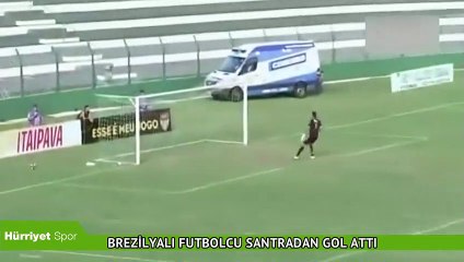 Santradan akıl almaz gol
