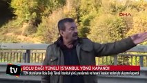 Bolu Dağı Tüneli İstanbul yönü kapandı