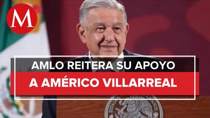 AMLO anuncia detalles de su visita a Tamaulipas; estará dos días