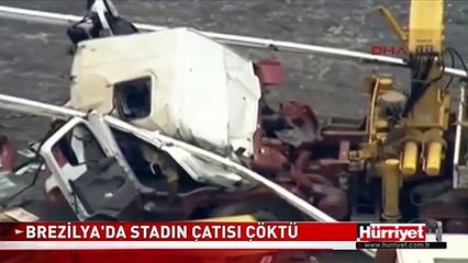 BREZİLYA'DA DÜNYA KUPASI AÇILIŞ STADININ ÇATISI ÇÖKTÜ