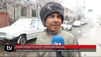 Kadir Kürşat'ın yürek burkan hikayesi