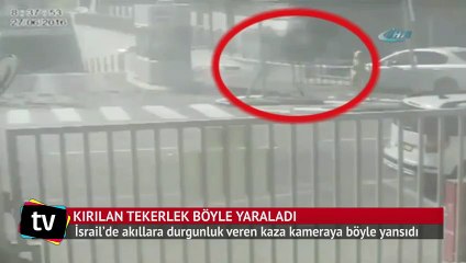Kamyon tekeri genç kızı böyle yaraladı