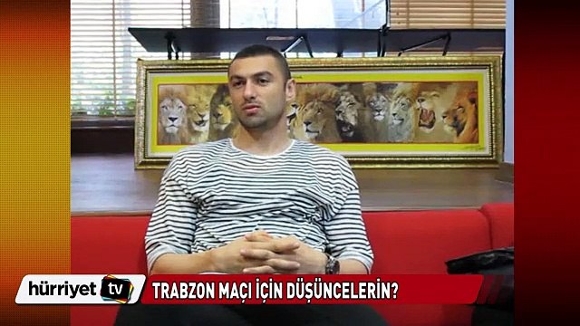 Kral Burak Yılmaz Hürriyet'e konuştu