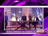 BURCU ESMERSOY ÇOK UTANDI