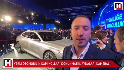 Yerli otomobilin kapı kolları dokunmatik, aynaları kameralı