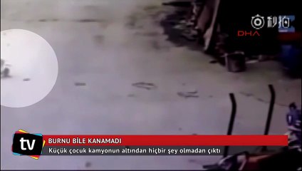 Küçük çocuk kamyonun altından burnu bile kanamadan çıktı