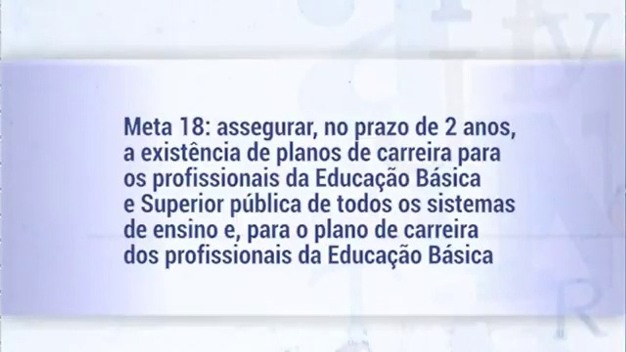 PNE Plano nacional de educação, Formação e valorização dos profissionais (metas 13 14 15 16 17 e 18)