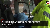 Şehirlerarası otobüslerde kemer kontrolü