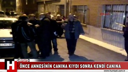 ŞİZOFRENİ TEDAVİSİ GÖREN GENÇ ANNESİNİ ÖLDÜRDÜ