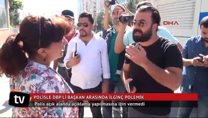 Polisle DBP'liler arasında 'iç mekan' polemiği