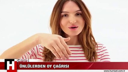 ÜNLÜLERDEN OY ÇAĞRISI