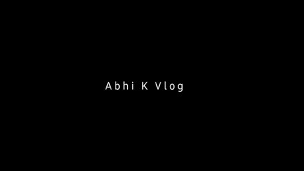 My First Vlog __ Abhi k vlogs  #My_first_vlog #My_first_vlog_on_dailymotion #My_first_video