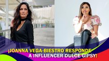 Joanna Vega-Biestro responde a las acusaciones de Dulce Gipsy