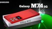 Samsung Galaxy M74 5G First Look, Best Galaxy M74 5G Mobile, Phone Shopping