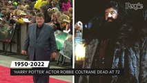 Robbie Coltrane, Best Known for His Role as Hagrid in the 'Harry Potter' Series, Dead at 72