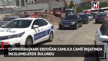 Cumhurbaşkanı Erdoğan Çamlıca Camii İnşaatında incelemelerde bulundu