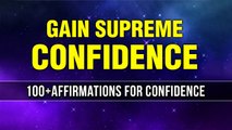100  Non-stop Confidence Affirmations | Raise Self-Worth & Self-Esteem in 21 Days | Manifest