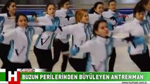 BUZUN PERİLERİNDEN BÜYÜLEYEN ANTRENMAN