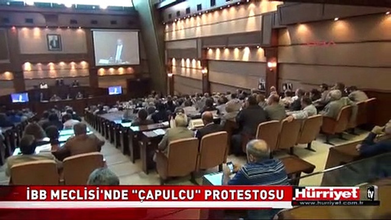 İBB MECLİSİ'NDE "ÇAPULCU" PROTESTOSU