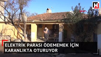 Elektrik parası ödememek için karanlıkta oturuyor