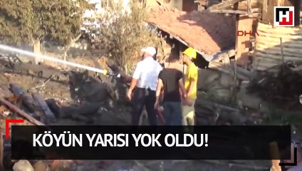 Köyün yarısı yok oldu!