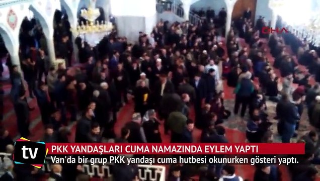 PKK yandaşları cuma namazında camide eylem yaptı