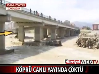 ZONGULDAK'TAKİ KÖPRÜ CANLI YAYINDA BÖYLE ÇÖKTÜ