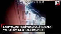 Çarpma anı, Hekimbaşı Salih Efendi Yalısı güvenlik kamerasında