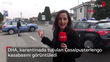 DHA, karantinada tutulan Casalpusterlengo kasabasını görüntüledi