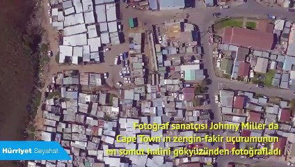 Cape Town’daki zengin-fakir uçurumunun en somut hali