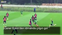 Caner Erkin'den idmanda çılgın gol