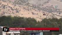 Şırnak’ta çatışma