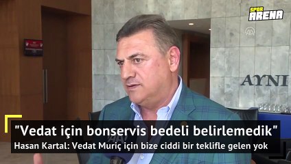 Tatmin edici bir teklif gelecek gibi