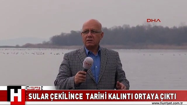 SULAR ÇEKİLİNCE TARİHİ KALINTI ORTAYA ÇIKTI