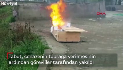 Cenazeden sonra tabutu yaktılar