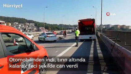 Otomobilinden indi, tırın altında  kalarak feci şekilde can verdi