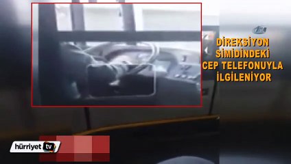 Download Video: Otobüs şoförünün cep telefonu ve çay keyfi