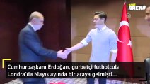 Cumhurbaşkanı Erdoğan gurbetçi futbolcularla Londra'da bir araya gelmişti...