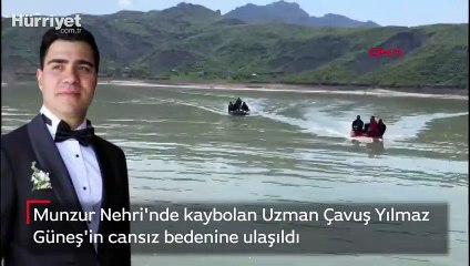 Munzur Nehri'nde kaybolan Uzman Çavuş Güneş'in cansız bedenine ulaşıldı