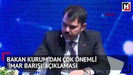 Bakan Kurum'dan çok önemli 'imar barışı' açıklaması