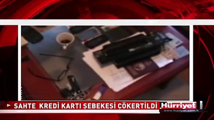 KREDİ KARTI ÇETESİNE BÜYÜK DARBE