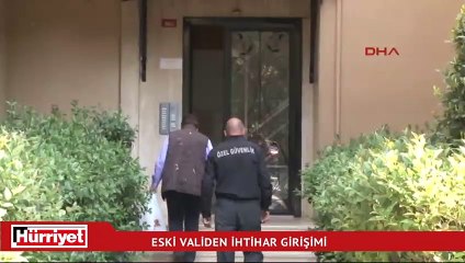 Eski vali intihara kalkıştı