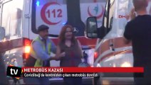 Cevizlibağ'da metrobüs devrildi: Yaralılar var